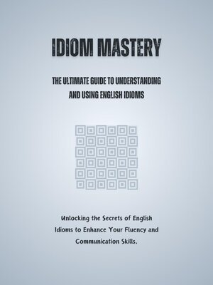 cover image of Idiom Mastery